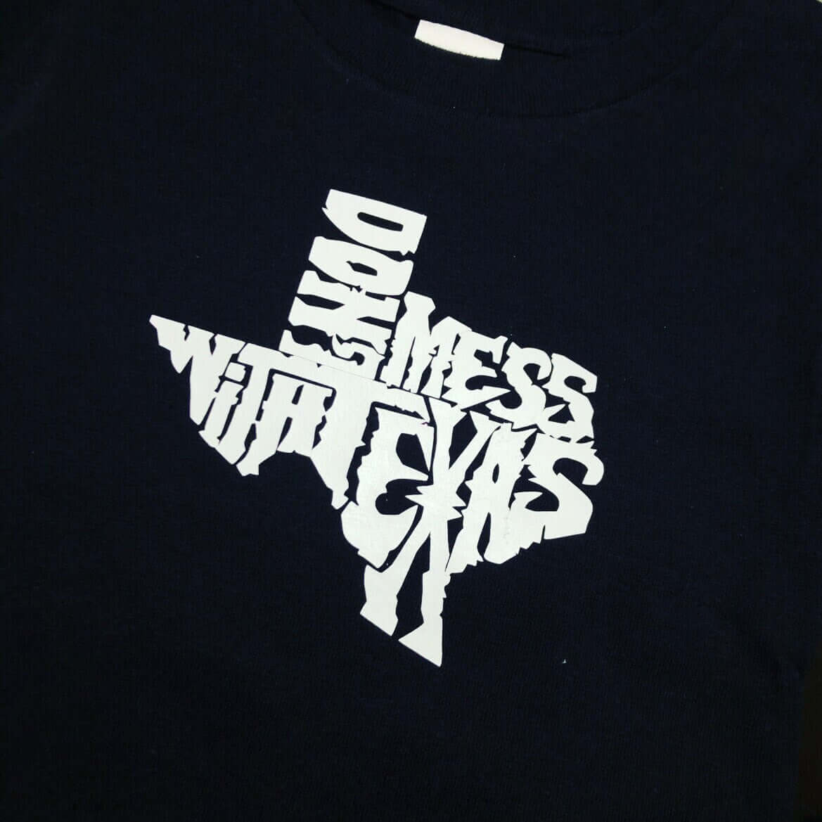 Don't Mess With Texas - Creative Digitals Shop