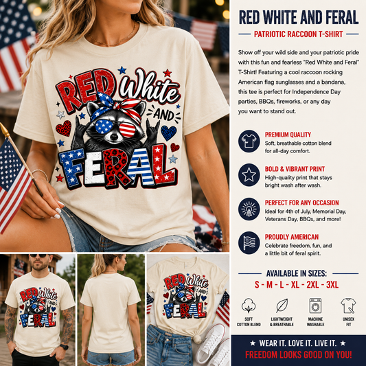 Red White and Feral Patriotic Graphic T-Shirt