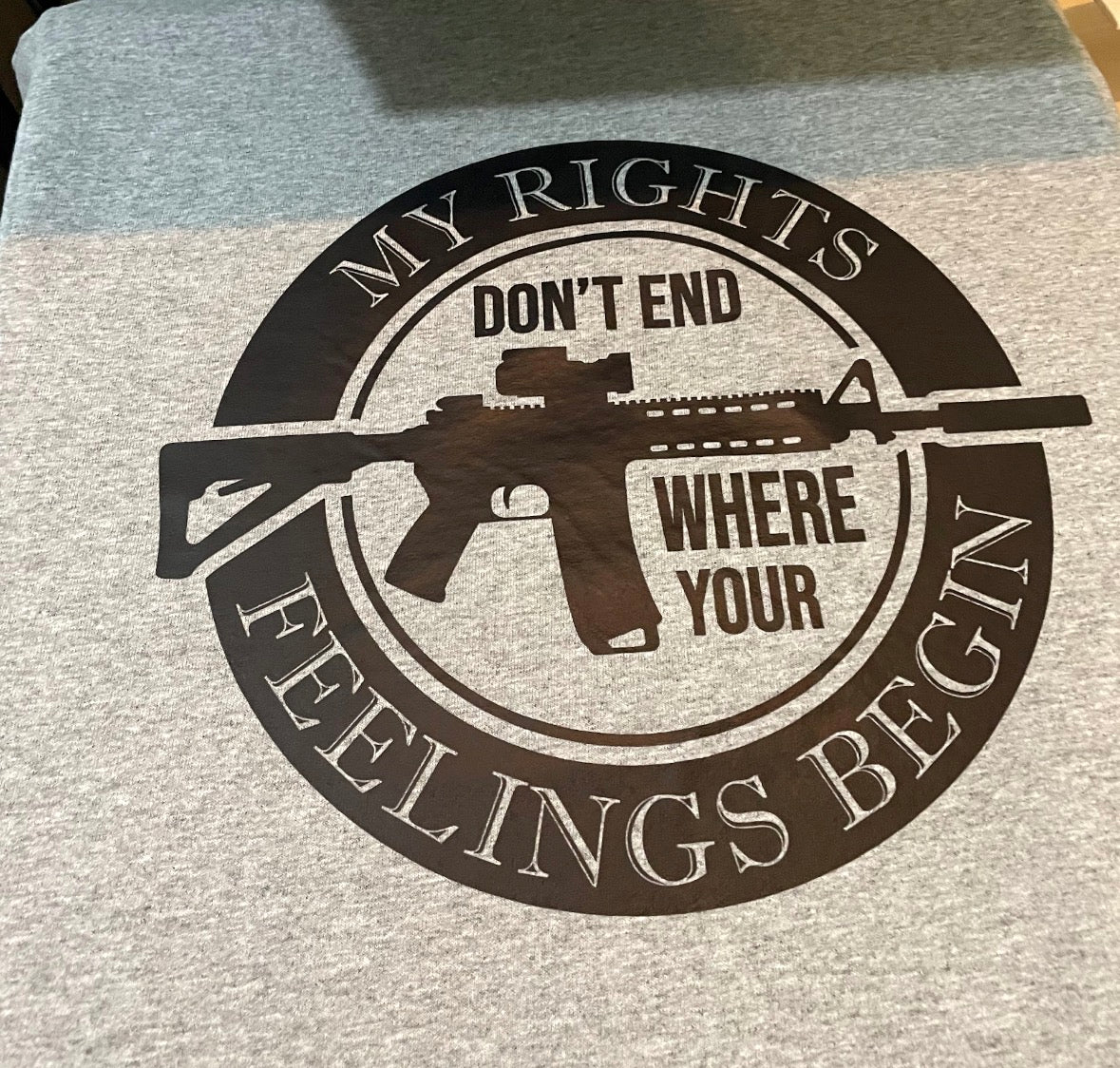My Rights Don't End Where Your Feelings Begin, Stand For Texas