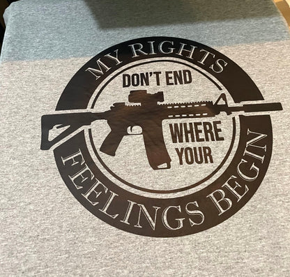 My Rights Don't End Where Your Feelings Begin, Stand For Texas