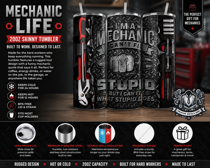 Mechanic Life 20oz Skinny Tumbler | Funny Mechanic Gift Stainless Steel Travel Cup - Creative Digitals Shop